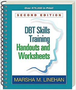 Dbt® Skills Training Handouts And Worksheets