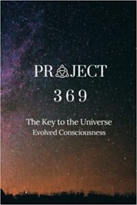 Project 369: The Key To The Universe